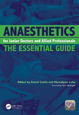 Anaesthetics for Junior Doctors and Allied Professionals: The Essential Guide by Daniel Cottle