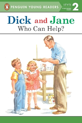 Dick and Jane: Who Can Help? book