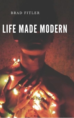 A life made modern: Hard Cover book