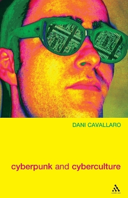 Cyberpunk and Cyberculture book