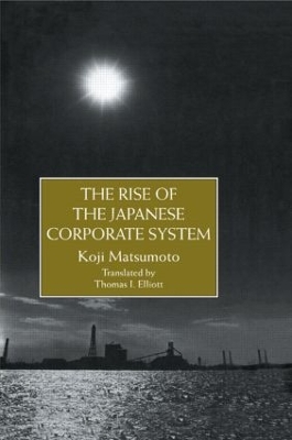 Rise of the Japanese Corporate System book