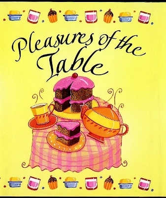 Pleasures of the Table book