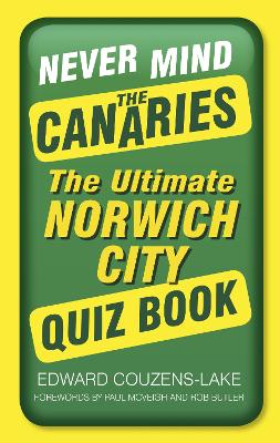 Never Mind the Canaries book