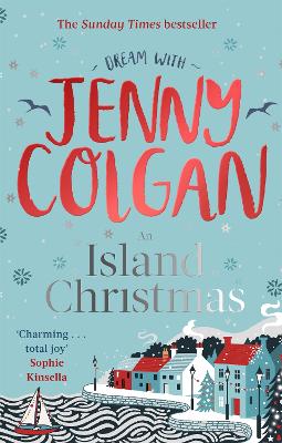 An Island Christmas: From the bestselling author of feel-good festive fiction book