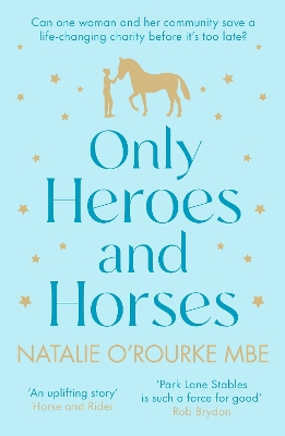 Only Heroes and Horses book