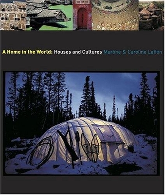 Home in the World: Houses and Cultures book