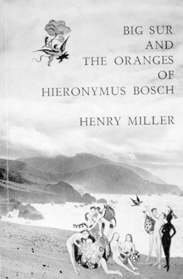 Big Sur and the Oranges of Hieronymus Bosch book