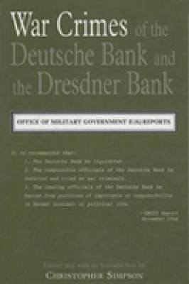 War Crimes of the Deutsche Bank and the Dresdner Bank book