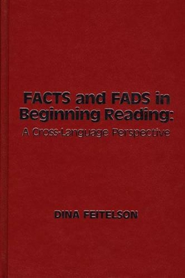 Facts and Fads in Beginning Reading book