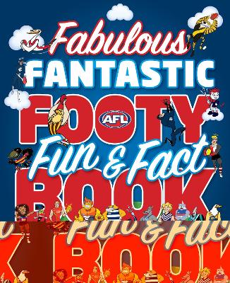 Fabulous Fantastic Footy Fun & Fact Book book