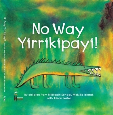 No Way Yirrikipayi! book