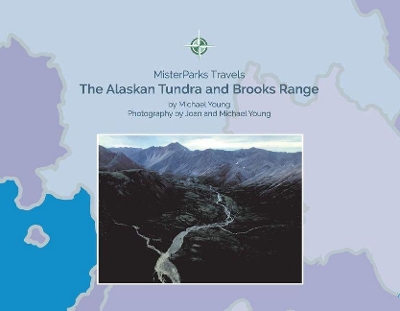 The Alaskan Tundra and Brooks Range book