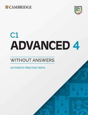 C1 Advanced 4 Student's Book without Answers: Authentic Practice Tests book