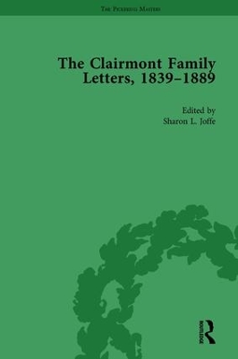 The Clairmont Family Letters, 1839-1889 by Sharon Joffe