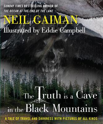 Truth Is a Cave in the Black Mountains book