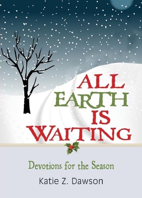 All Earth Is Waiting book