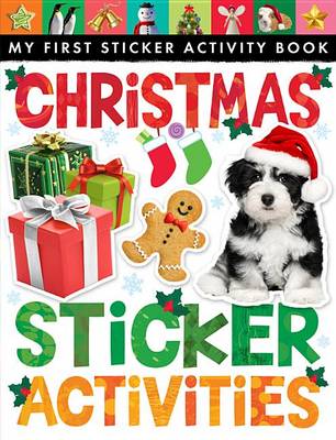 Christmas Sticker Activities: My First Sticker Activity Book book