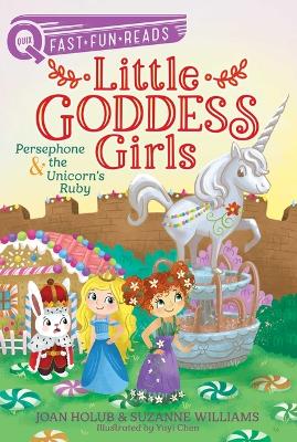 Persephone & the Unicorn's Ruby: A Quix Book book