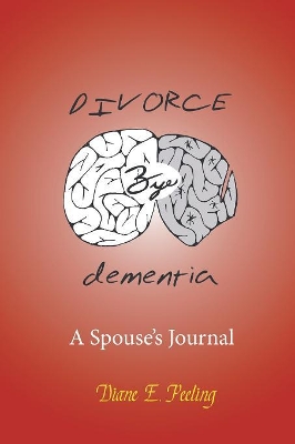 Divorce Bye Dementia book