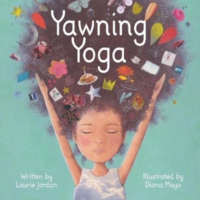 Yawning Yoga by Diana Mayo