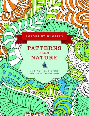 Colour by Numbers: Patterns from Nature book