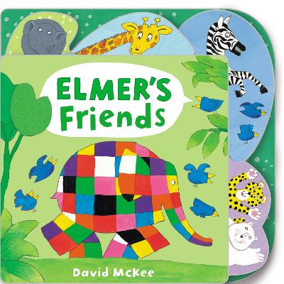 Elmer's Friends: Tabbed Board Book book