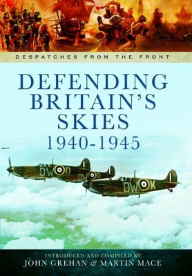 Defending Britain's Skies 1940-1945 book