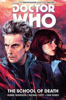 Doctor Who: The Twelfth Doctor Vol. 4: The School of Death book