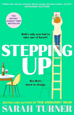Stepping Up: the joyful and emotional Sunday Times bestseller and Richard and Judy Book Club pick 2023. Adored by readers book