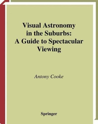 Visual Astronomy in the Suburbs book