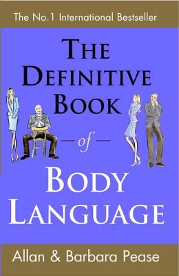 The The Definitive Book of Body Language by Allan Pease