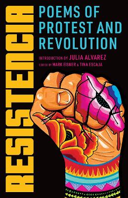 Resistencia: Poems of Protest and Revolution book