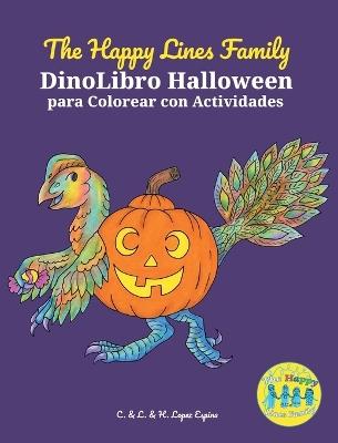 The Happy Lines Family DinoLibro Halloween para Colorear con Actividades book