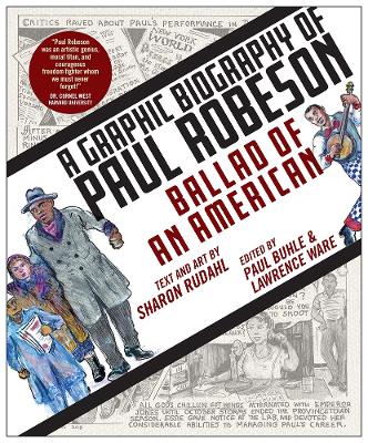 Ballad of an American: A Graphic Biography of Paul Robeson book