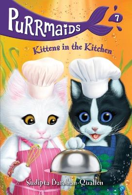 Purrmaids #7: Kittens in the Kitchen book