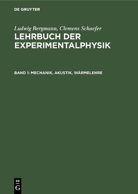 Mechanik, Akustik, W�rmelehre by Ludwig Bergmann