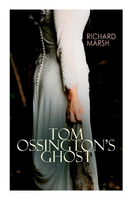 Tom Ossington's Ghost: Horror Thriller book