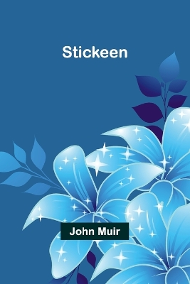 Stickeen by John Muir