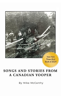 Songs and Stories from a Canadian Yooper by Mike McCarthy