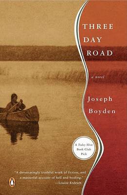 Three Day Road by Joseph Boyden