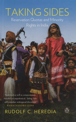 Taking Sides: Reservation Quotas and Minority Rights in India book