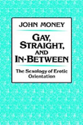 Gay, Straight, and In-Between book