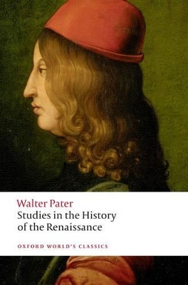 Studies in the History of the Renaissance by Walter Pater
