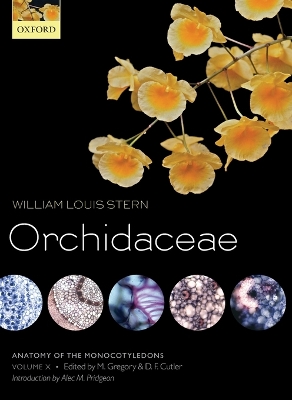 Anatomy of the Monocotyledons Volume X: Orchidaceae book