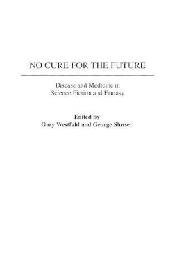 No Cure for the Future book