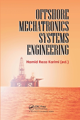 Offshore Mechatronics Systems Engineering by Hamid Reza Karimi