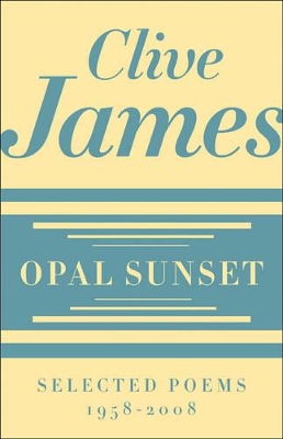 Opal Sunset by Clive James
