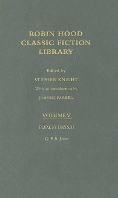 Forest Days (volume II): Robin Hood: Classic Fiction Library volume 5 book