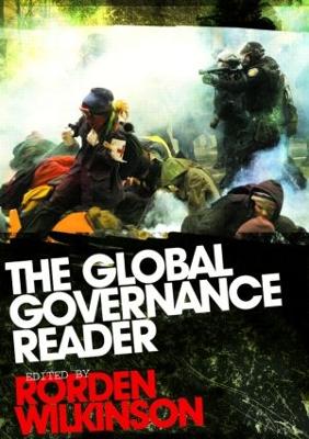 The Global Governance Reader by Rorden Wilkinson