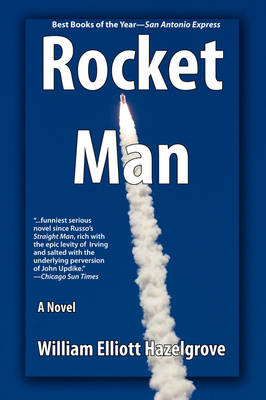 Rocket Man by William Elliott Hazelgrove